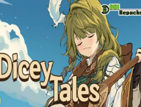 Dicey Tales Dodi Repacks