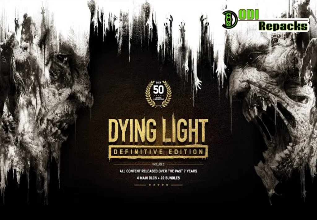 Dying Light Definitive Edition Dodi Repacks