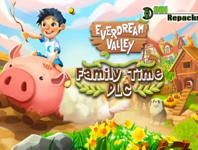 Everdream Valley Family Time dodi repacks