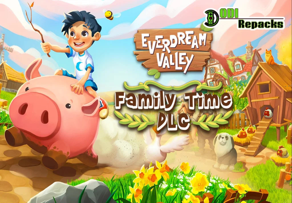 Everdream Valley Family Time dodi repacks