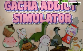 Gacha Addict Simulator Dodi Repacks