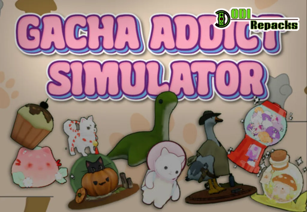 Gacha Addict Simulator Dodi Repacks