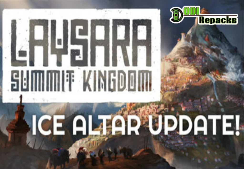 Laysara Summit Kingdom Dodi Repacks