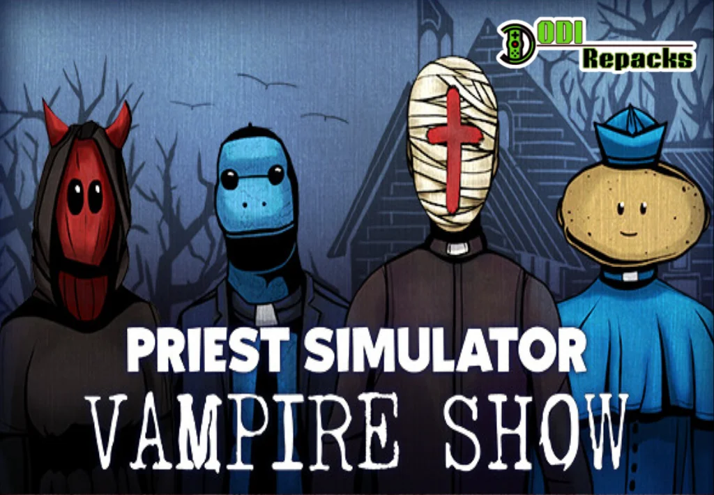 Priest Simulator Vampire Show dodi repacks