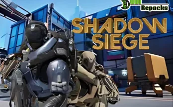 Shadow Siege Dodi Repacks