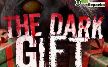 The Dark Gift Dodi Repacks