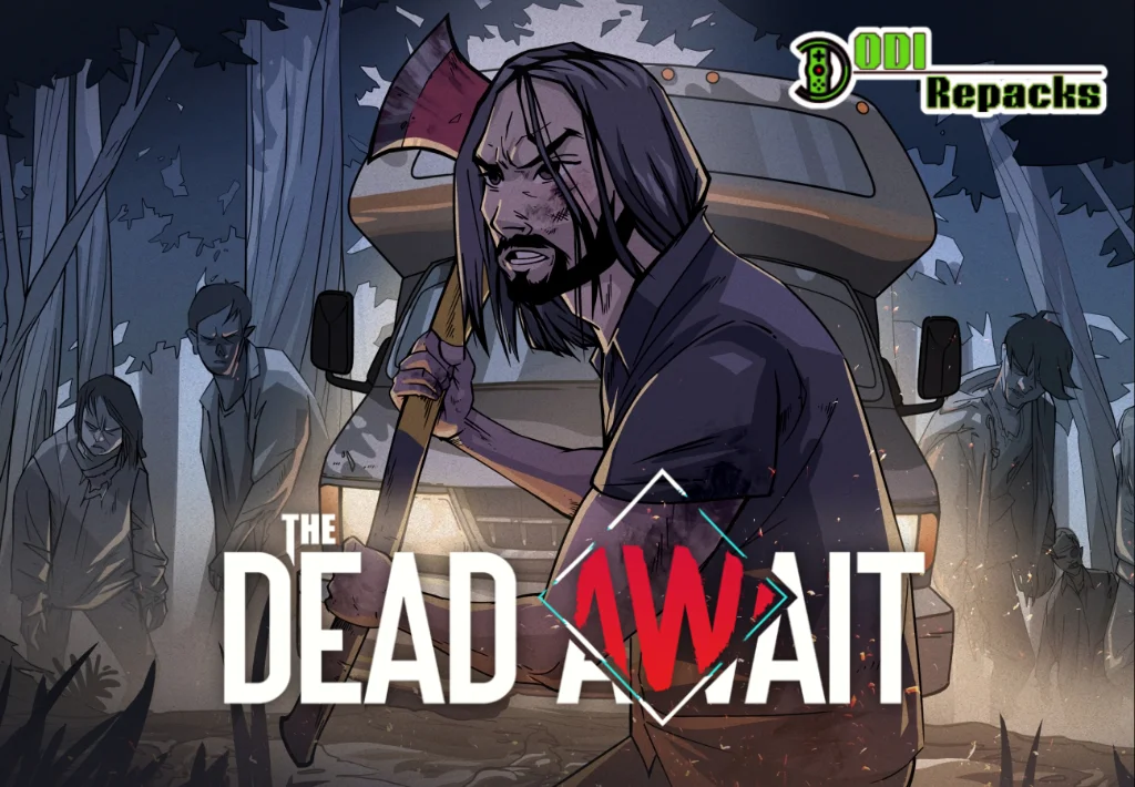 The Dead Await dodi repacks