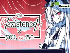 The NOexistenceN of you AND me Dodi Repacks