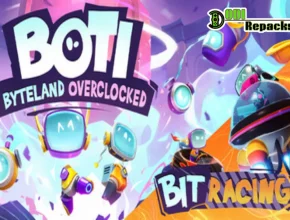 Boti Byteland Overclocked Dodi Repacks