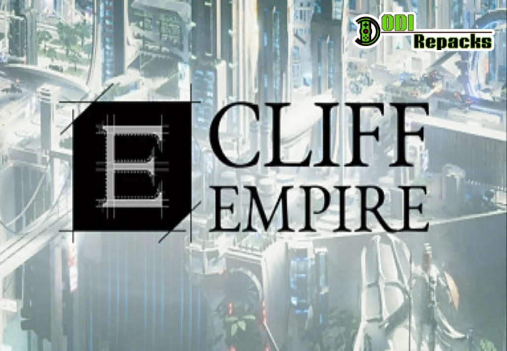 Cliff Empire Dodi Repacks