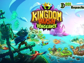 Kingdom Rush Vengeance Dodi Repacks