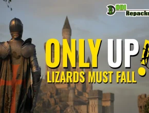 Only Up LIZARDS MUST FALL Dodi Repacks