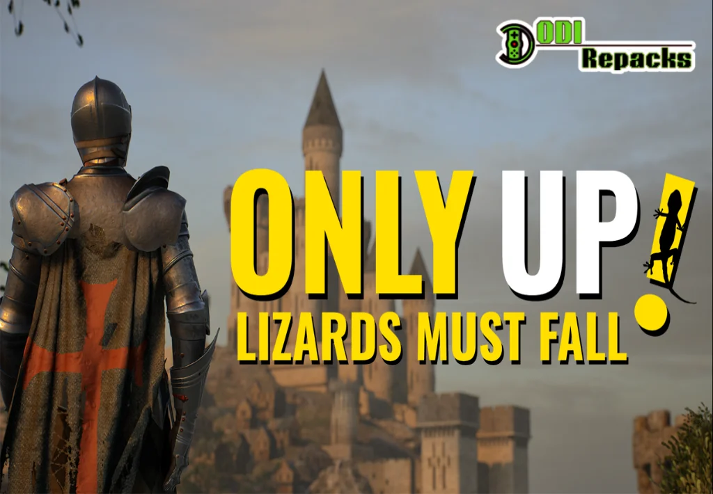 Only Up LIZARDS MUST FALL Dodi Repacks