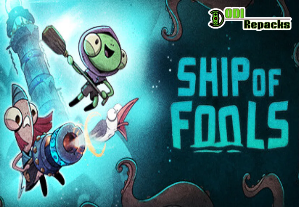 Ship of Fools Dodi Repacks